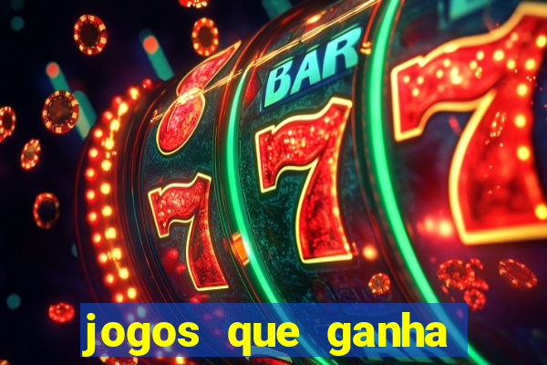 jogos que ganha dinheiro sem investir